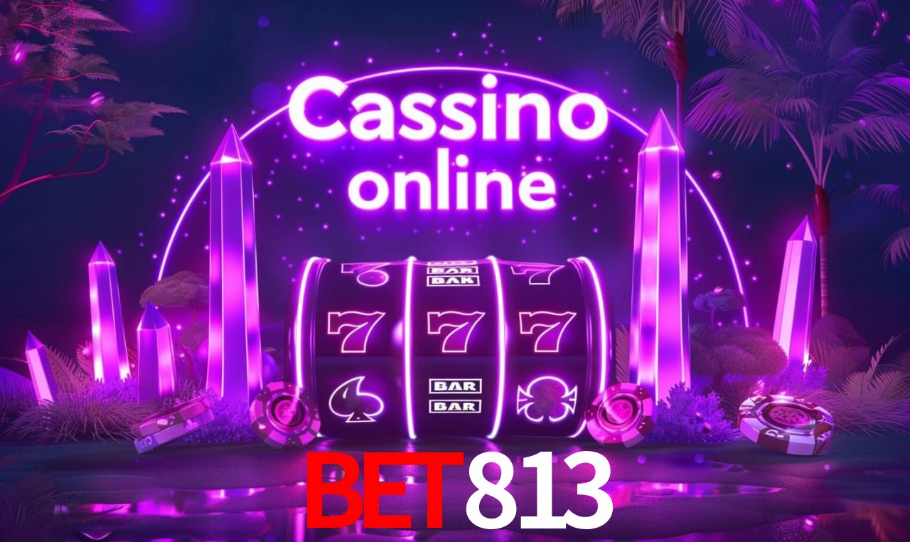 bet813 - cassino ao vivo